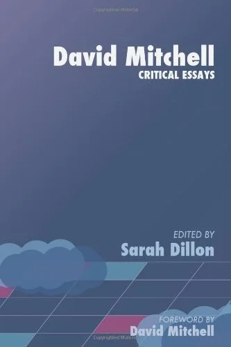 David Mitchell : Critical Essays : 1