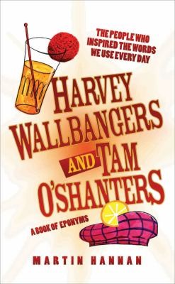 Harvey Wallbangers and Tam O'Shanters