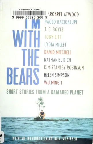 I'm With the Bears : Short Stories from a Damaged Planet