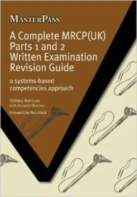 A Complete MRCP(UK) : A Systems-Based Competencies Approach