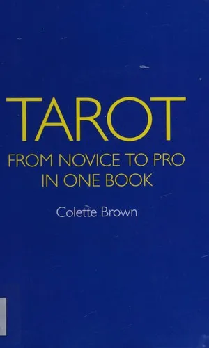 Tarot: From Novice to Pro in One Book