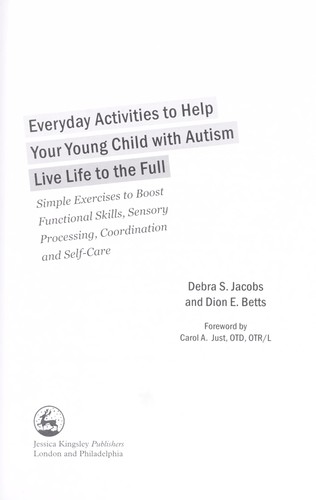 Everyday Activities to Help Your Young Child with Autism Live Life to the Full