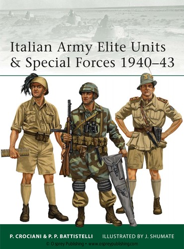 Italian Army Elite Units & Special Forces 1940–43