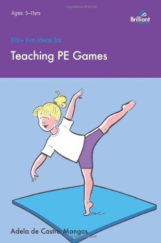 100+ Fun Ideas for Teaching PE Games