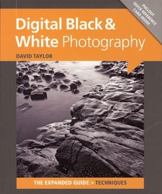 Digital Black & White Photography