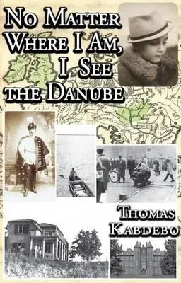 No Matter Where I am, I See the Danube