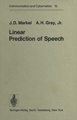 Linear Prediction of Speech (Softcover Reprint of the Original 1st 1976)