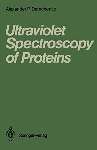 Ultraviolet Spectroscopy of Proteins (Softcover Reprint of the Original 1st 1986)