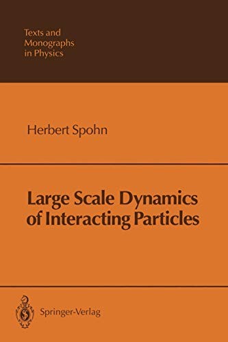 Large Scale Dynamics of Interacting Particles (Softcover Reprint of the Original 1st 1991)