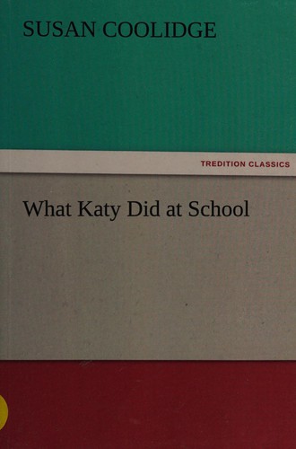 What Katy Did at School