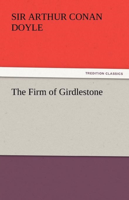 The Firm of Girdlestone