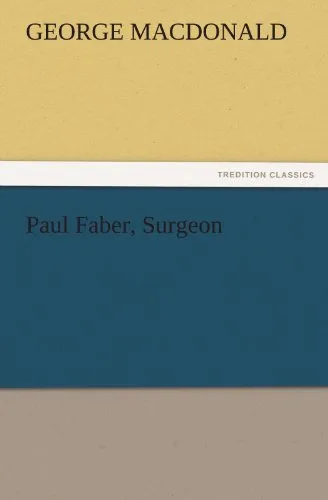 Paul Faber, Surgeon