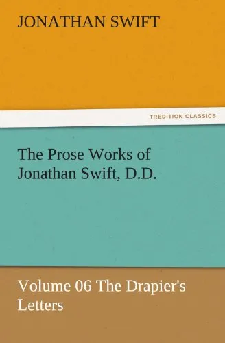 The Prose Works of Jonathan Swift, D.D.