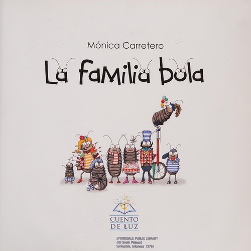 La Familia Bola (Roly-Polies)