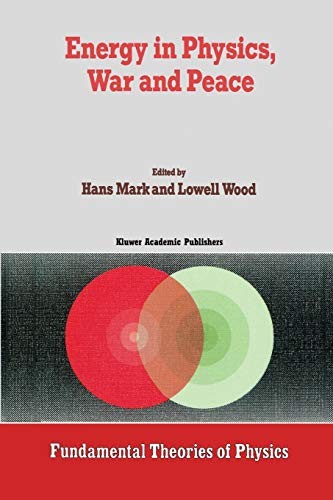 Energy in Physics, War and Peace