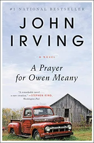 A Prayer for Owen Meany : A Novel