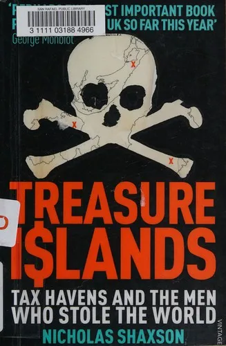 Treasure Islands : Tax Havens and the Men who Stole the World