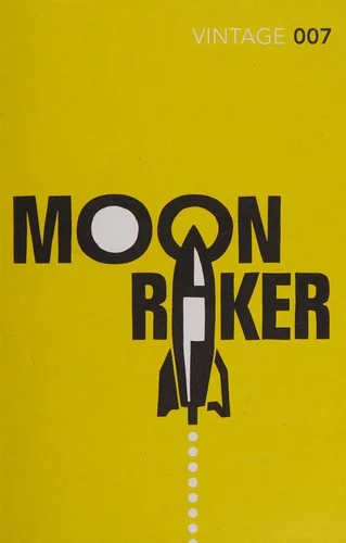 Moonraker : Read the third gripping unforgettable James Bond novel