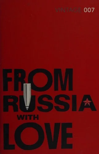 From Russia with Love : Read the fifth gripping unforgettable James Bond novel