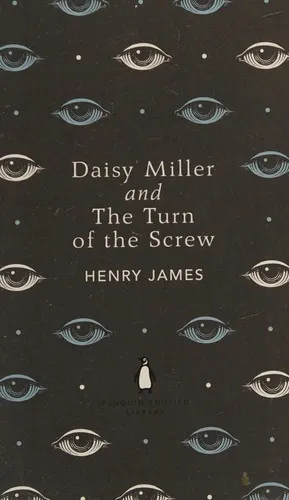 Daisy Miller and The Turn of the Screw