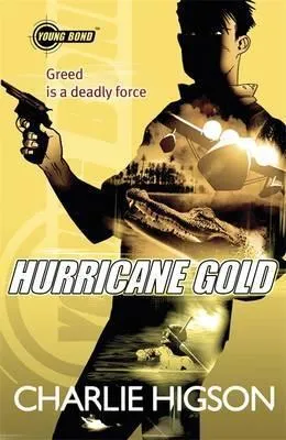 Young Bond: Hurricane Gold