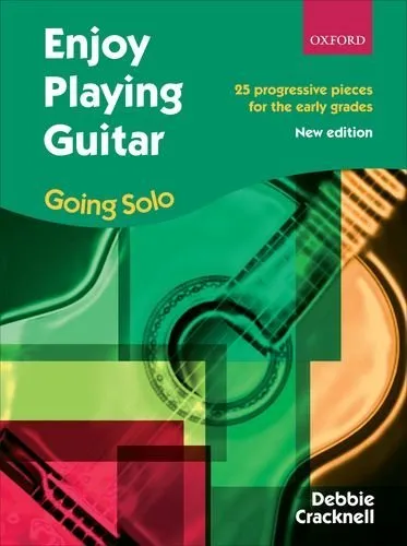 Enjoy Playing Guitar: Going Solo : 25 progressive pieces for the early grades