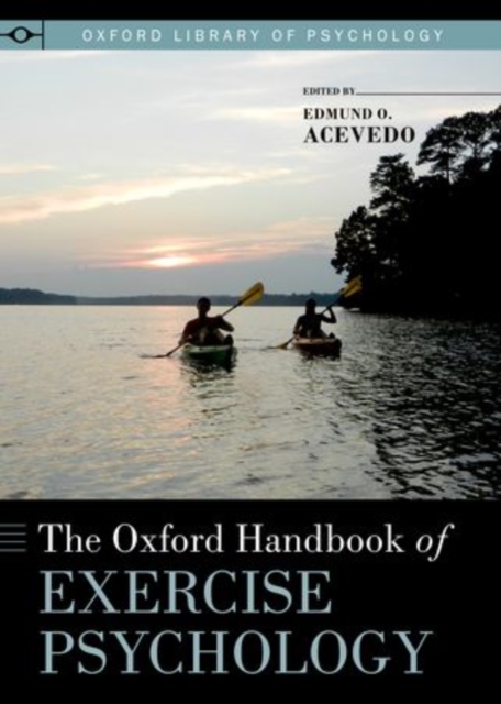 The Oxford Handbook of Exercise Psychology