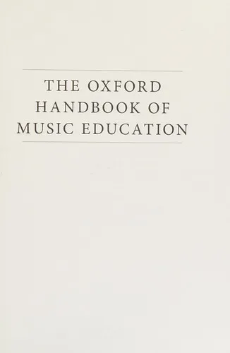 The Oxford Handbook of Music Education, Volume 1