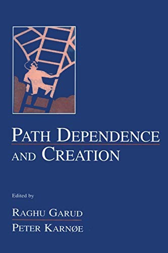 Path Dependence and Creation