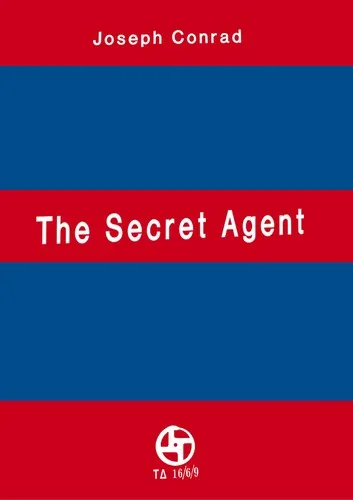 The Secret Agent : A Simple Tale