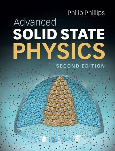 Advanced Solid State Physics (Revised)