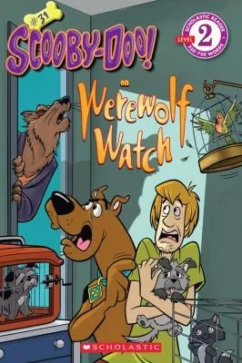 Scooby-Doo Reader #31: Werewolf Watch : 31