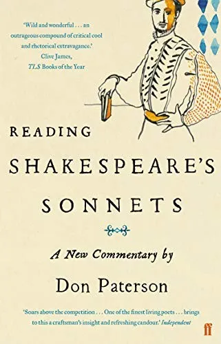 Reading Shakespeare's Sonnets : A New Commentary