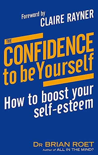 The Confidence To Be Yourself
