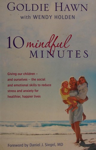 10 Mindful Minutes