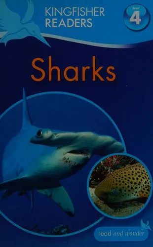 Kingfisher Readers: Sharks (Level 4: Reading Alone)