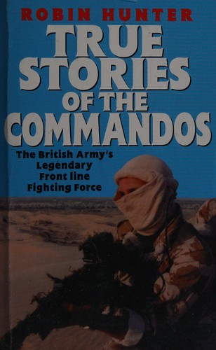 True Stories Of The Commandos