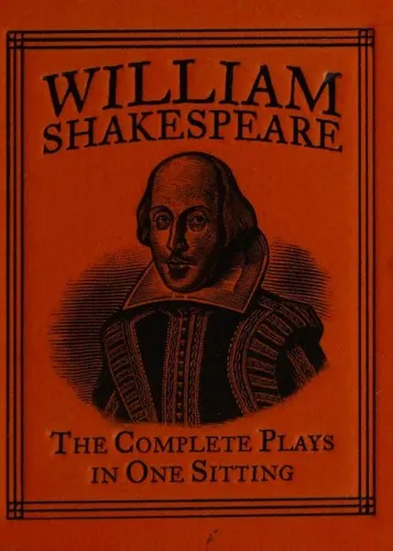 William Shakespeare : The Complete Plays in One Sitting