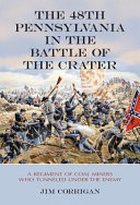 The 48th Pennsylvania in the Battle of the Crater
