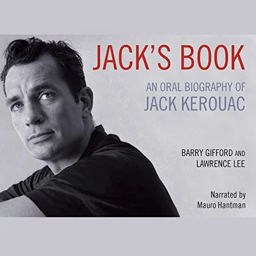 Jack's Book LIB/E : An Oral Biography of Jack Kerouac