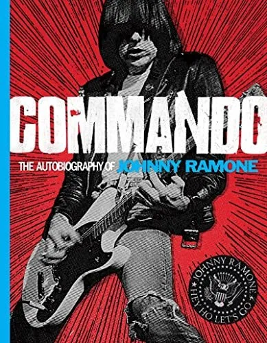 Commando : The Autobiography of Johnny Ramone