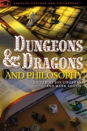 Dungeons and Dragons and Philosophy : Raiding the Temple of Wisdom