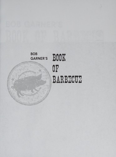 Bob Garner's Book of Barbeque