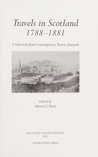 Travels in Scotland, 1788-1881