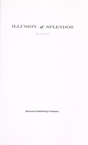 Illusion of Splendor