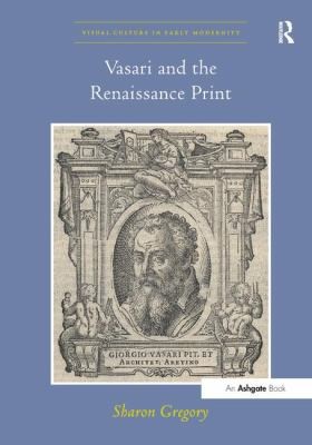 Vasari and the Renaissance Print