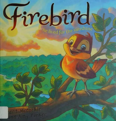 Firebird : He Lived for the Sunshine