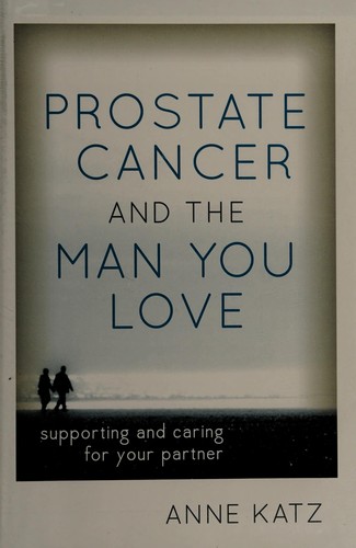 Prostate Cancer and the Man You Love