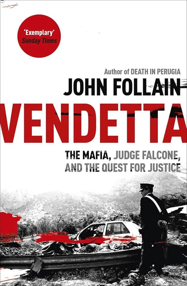 Vendetta : The Mafia, Judge Falcone and the Quest for Justice