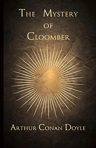 The Mystery of Cloomber (1889)